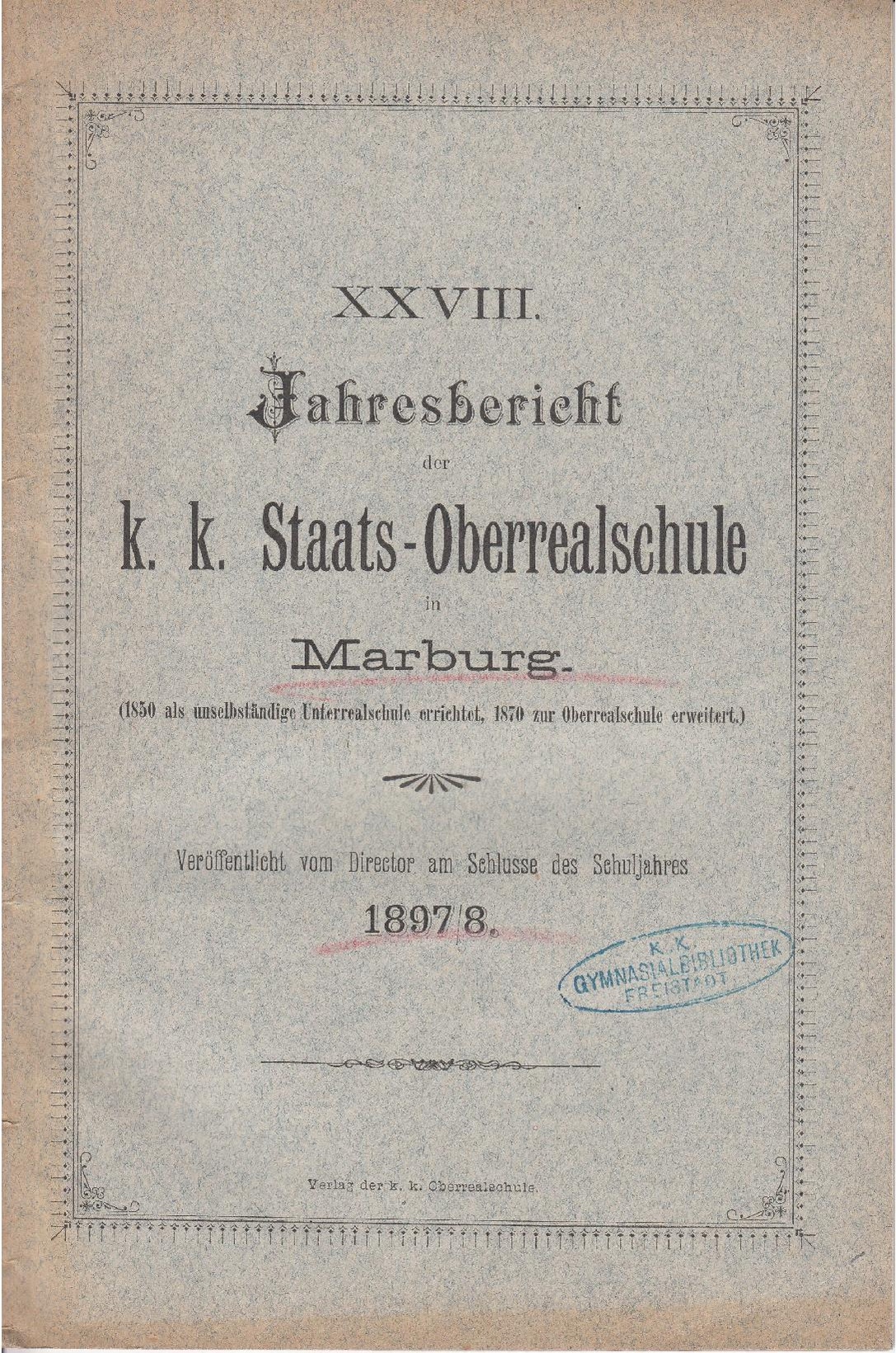 Nachruf zu Josef Frank (sen.), vgl. Text oben, Quelle: XXVIII. Jahresbericht der k. k. Ober-Realschule in Marburg, 1897/98, S. 11 ff